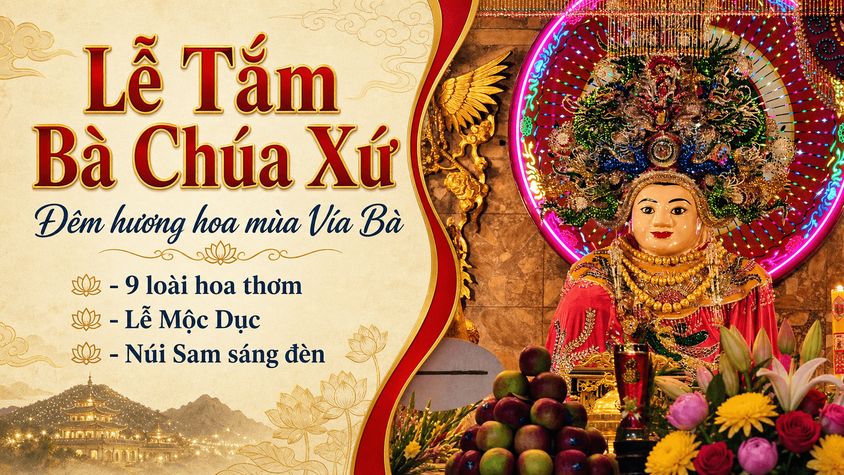 Lễ Tắm Bà Chúa Xứ Núi Sam: đêm hương hoa trong mùa Vía Bà