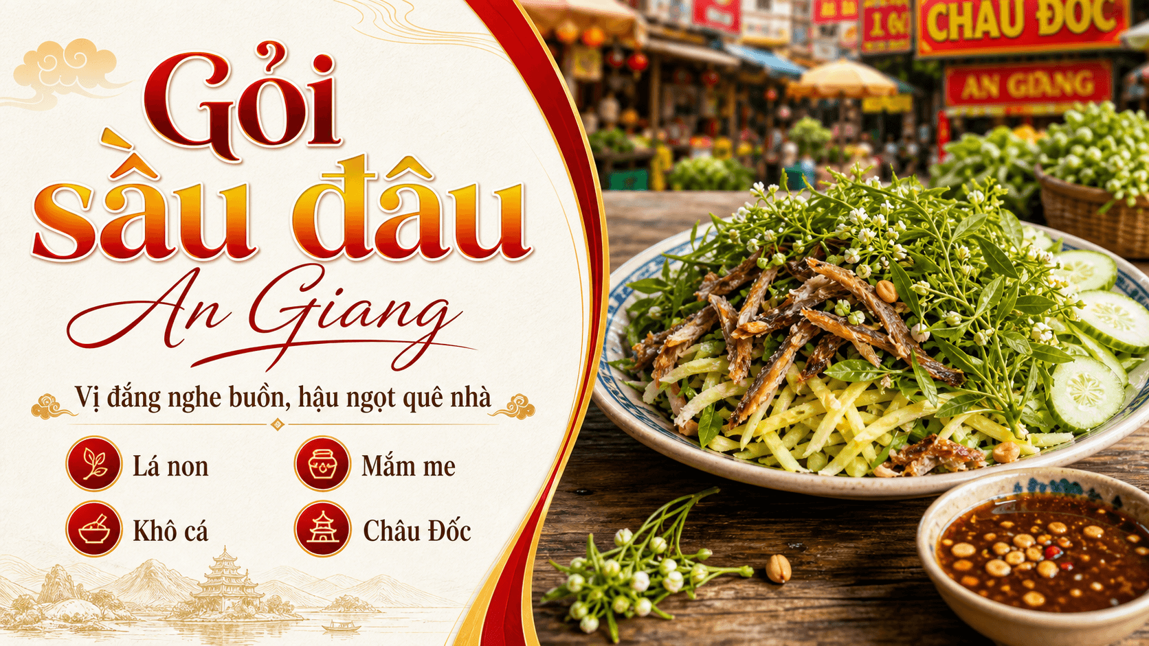 Gỏi sầu đâu An Giang: vị đắng nghe buồn mà ngọt hậu quê nhà